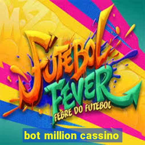 bot million cassino